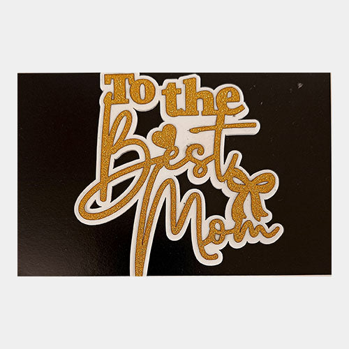 To the Best Mom Acrylic Premium Charms, Size - Medium, Pack of 1, SKU - 11571