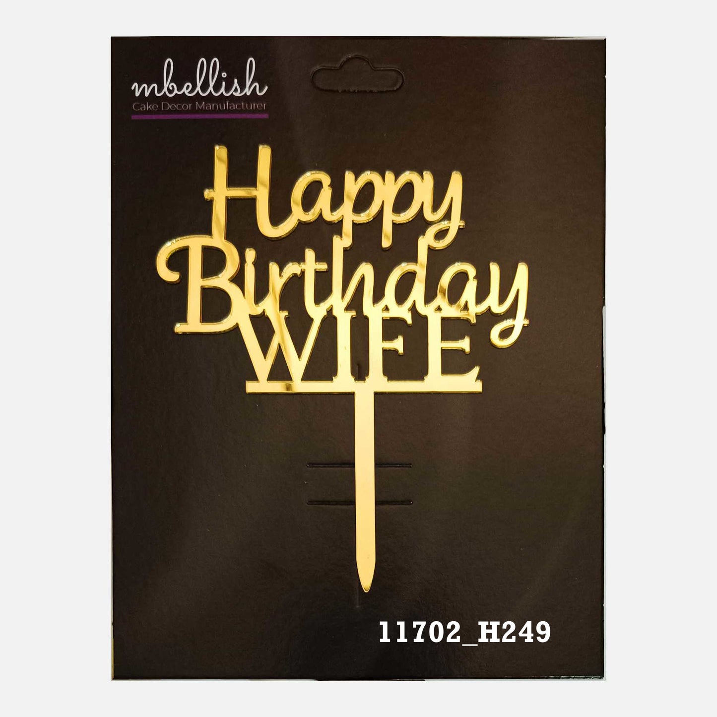Happy Birthday Wife Premium Acrylic Cake Topper, Medium Size (4 inches), Pack of 1. SKU-11702