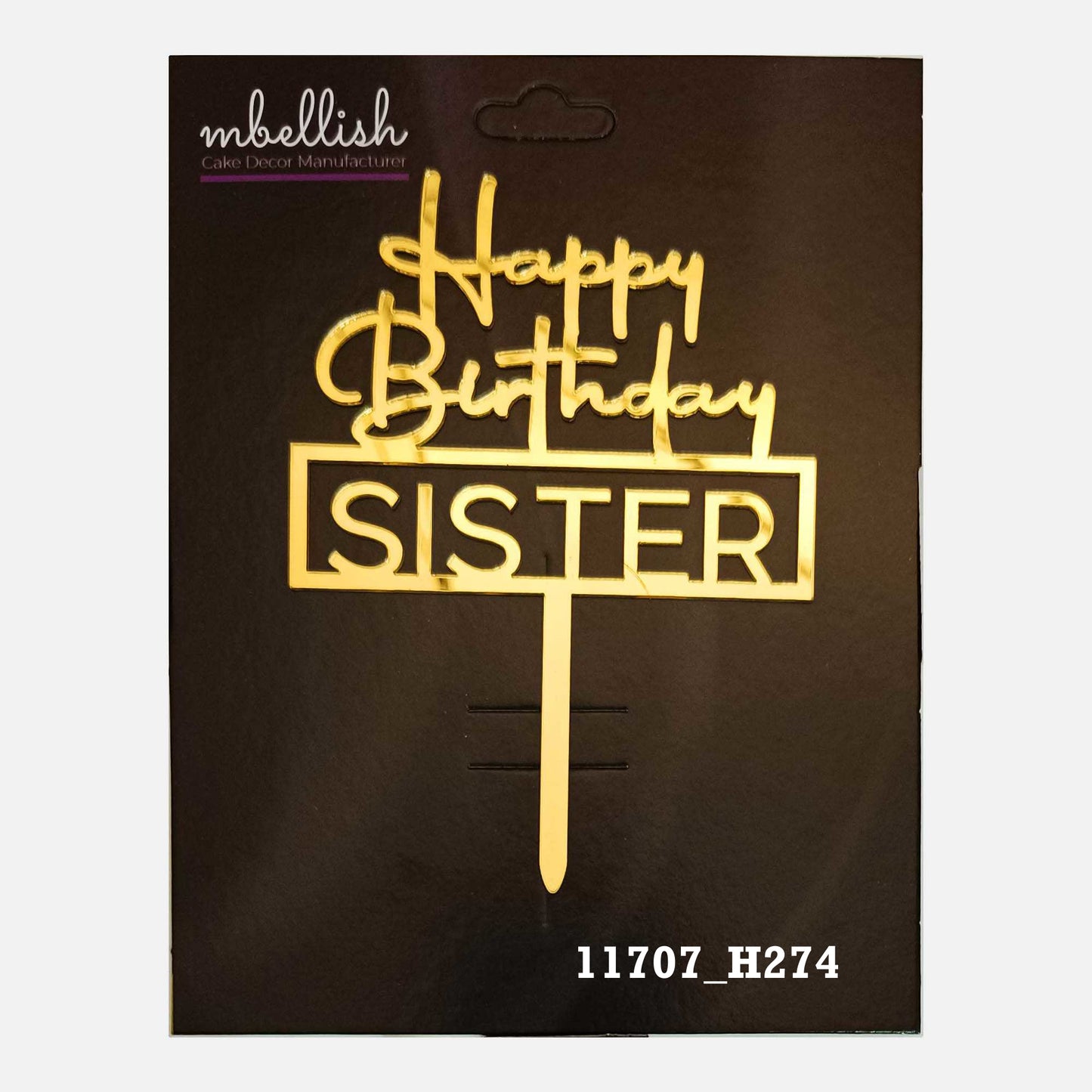 Happy Birthday Sister Premium Acrylic Cake Topper, Medium Size (4 inches), Pack of 1. SKU-11707
