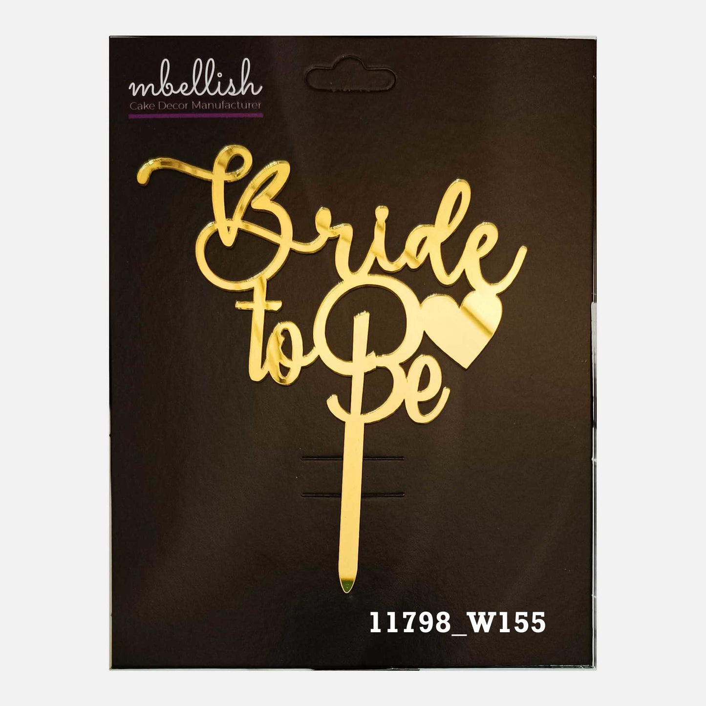 Bride to be Premium Acrylic Cake Topper, Medium Size (4 inches), Pack of 1. SKU-11798