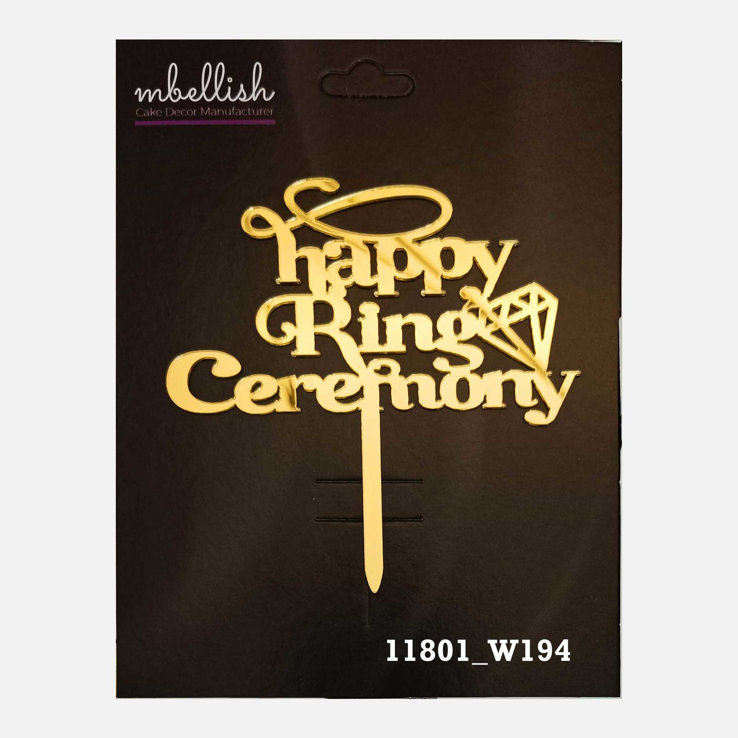 Happy Ring Ceremony Premium Acrylic Cake Topper, Medium Size (4 inches), Pack of 1. SKU-11801