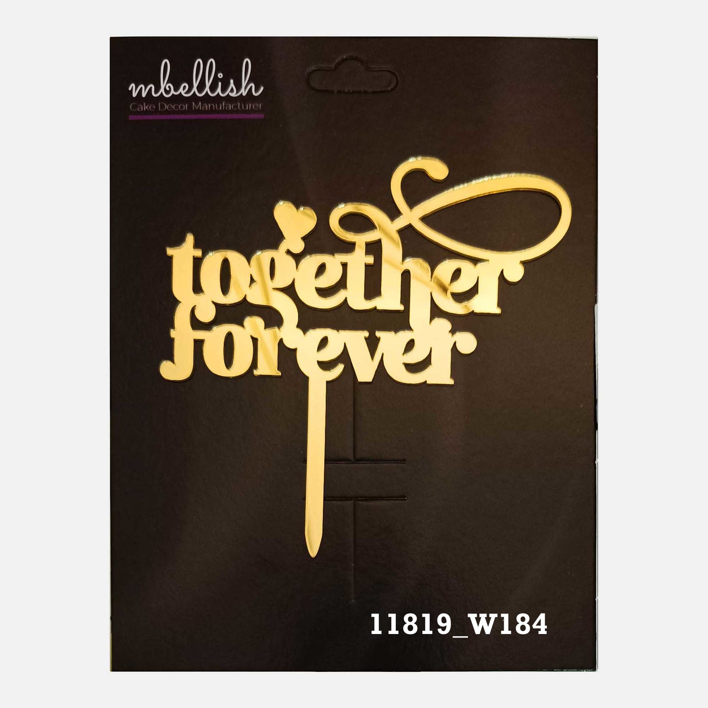 Together forever Premium Acrylic Cake Topper, Medium Size (4 inches), Pack of 1. SKU-11819