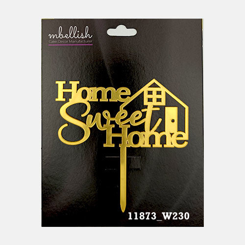 Home Sweet Home Premium Acrylic Cake Topper, Medium Size (4 inches), Pack of 1. SKU-11873