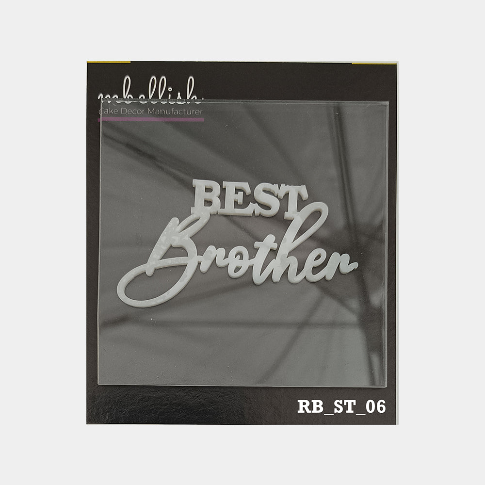Best Brother Acrylic Stamp, Size - 3", Pack of 1, Sku - RB_ST_06