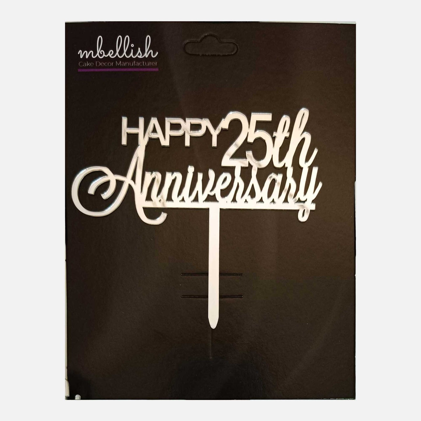 Happy 25th Anniversary Arcrylic Cake Topper, Size - Medium, Pack of 1, SKU-TR10710