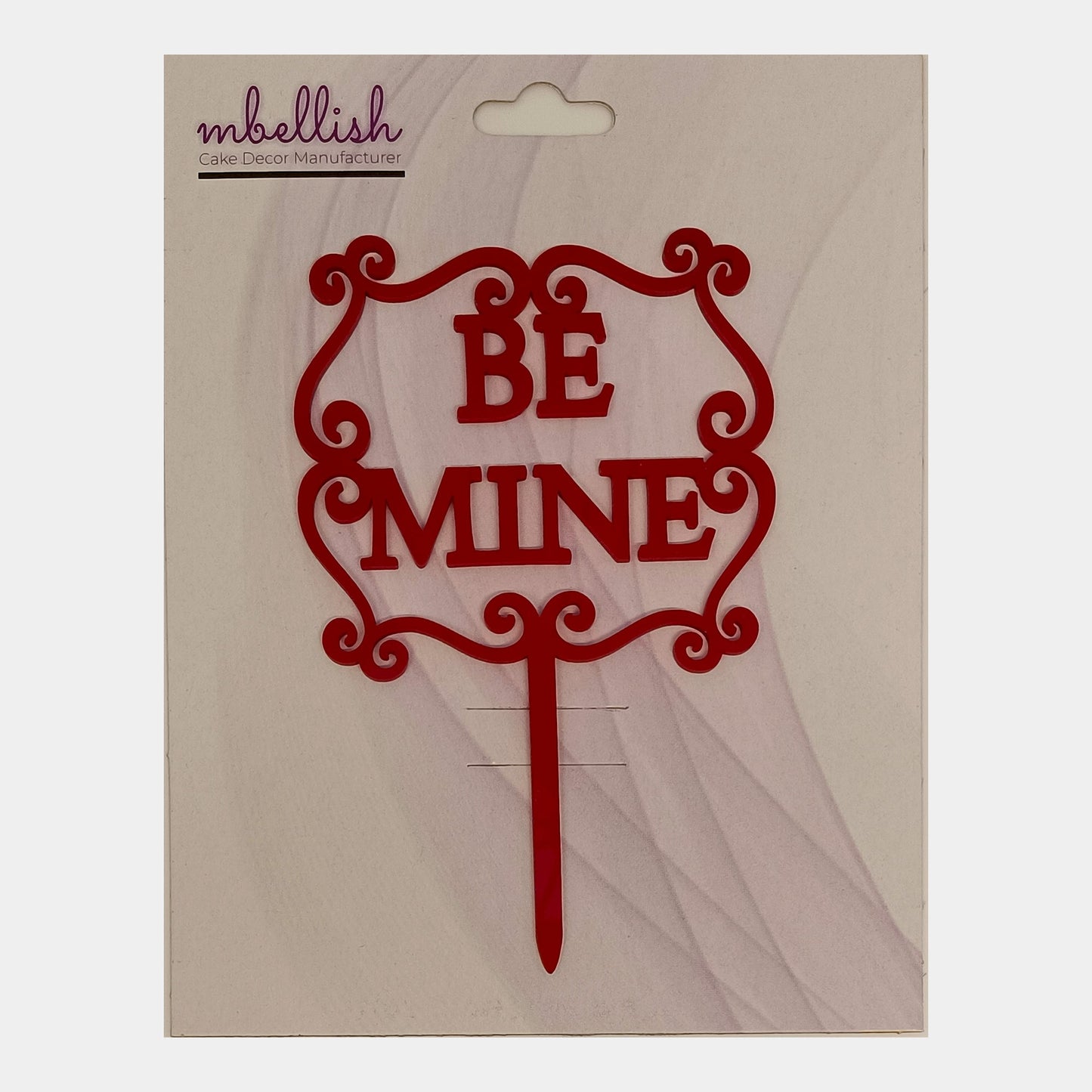 Be Mine Acrylic Cake Topper, Size - Medium, Pack of 1, SKU-TR11264