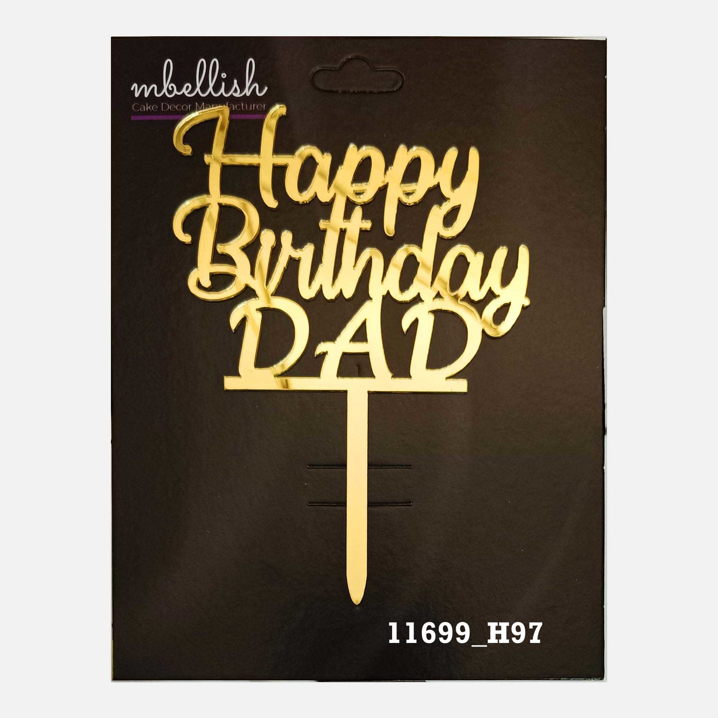 Happy Birthday Dad Premium Acrylic Cake Topper, Medium Size (4 inches), Pack of 1. SKU-11699