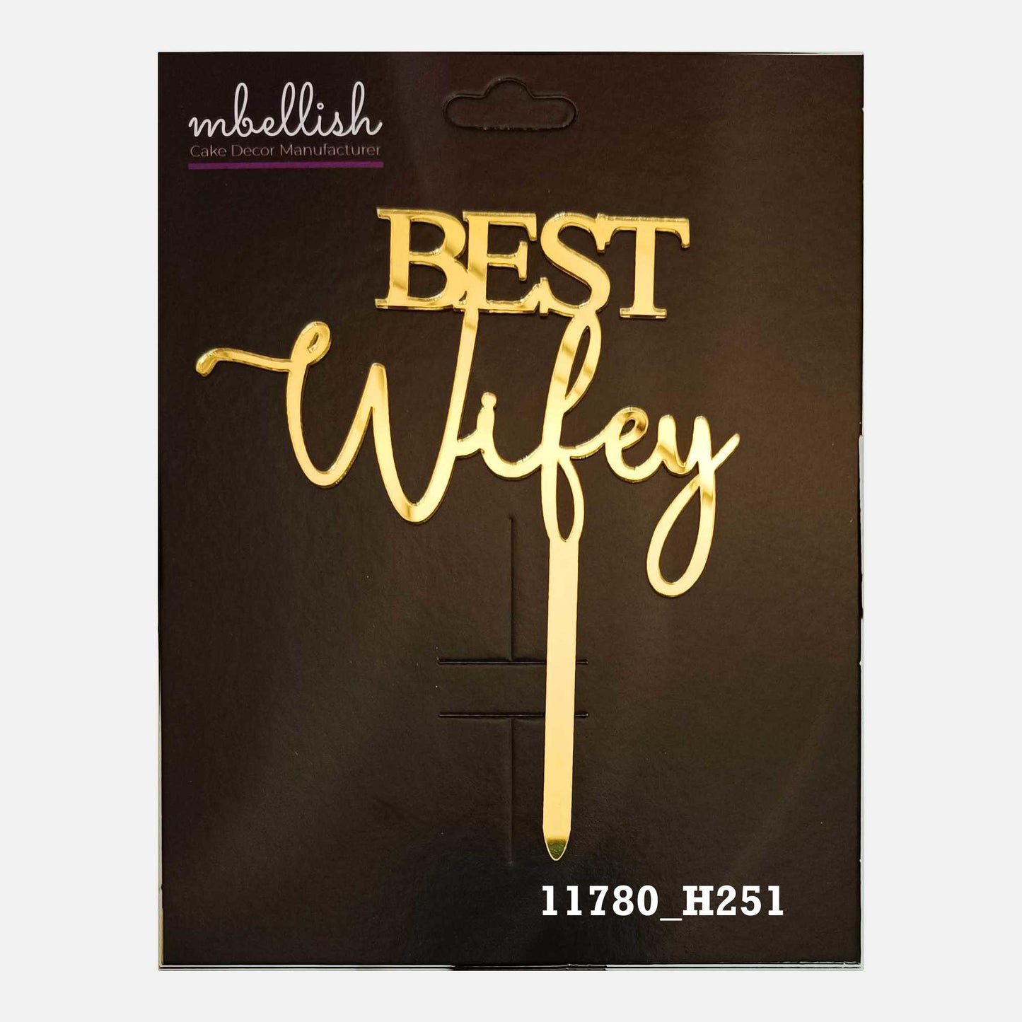 Best Wifey Premium Acrylic Cake Topper, Medium Size (4 inches), Pack of 1. SKU-11780