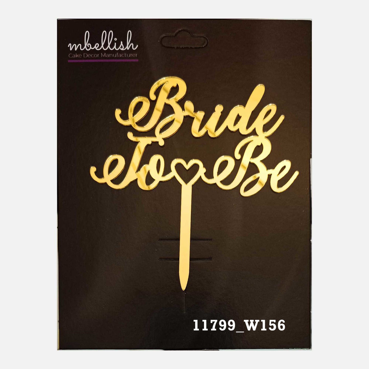 Bride to be Premium Acrylic Cake Topper, Medium Size (4 inches), Pack of 1. SKU-11799