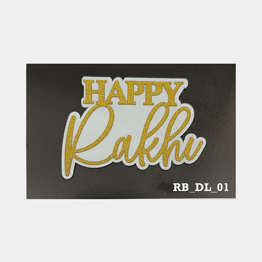 Happy Rakhi Acrylic Premium Charms, Size - Medium, Pack of 1, SKU - RB_DL_01