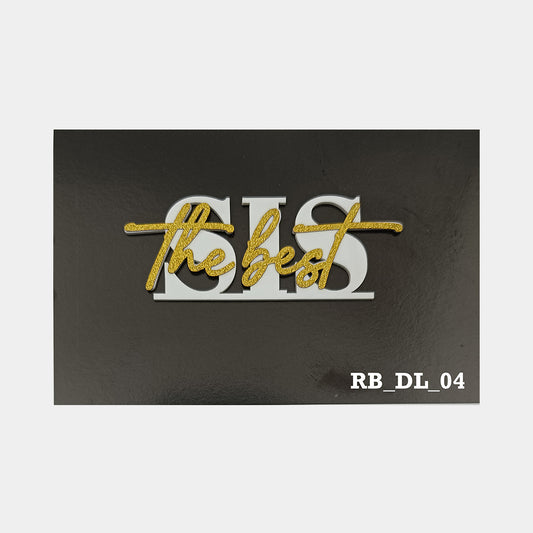 The Best Sis Acrylic Premium Charms, Size - Medium, Pack of 1, SKU - RB_DL_04