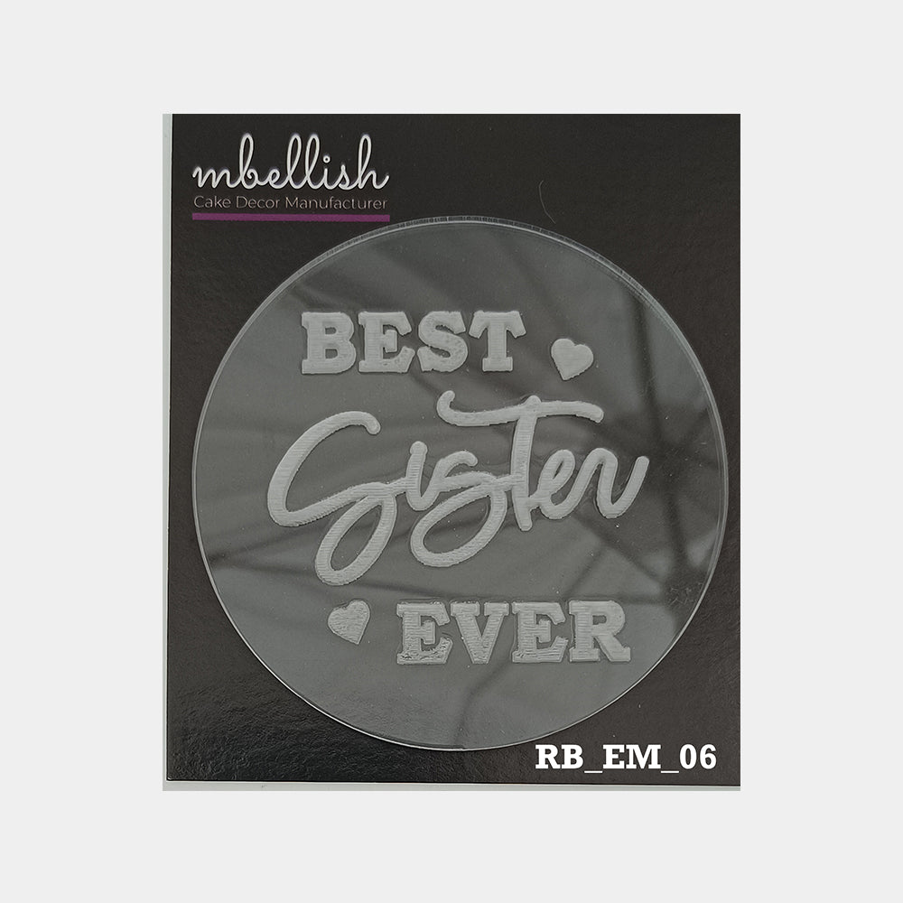 Best Sister Ever Embosser, Size-3", Pack of 1, Sku - RB_EM_06