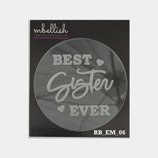 Best Sister Ever Embosser, Size-3", Pack of 1, Sku - RB_EM_06