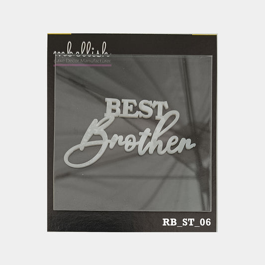 Best Brother Acrylic Stamp, Size - 3", Pack of 1, Sku - RB_ST_06