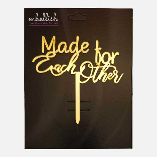 Made for Each Other Arcrylic Cake Topper, Size - Medium, Pack of 1, SKU-TR10787